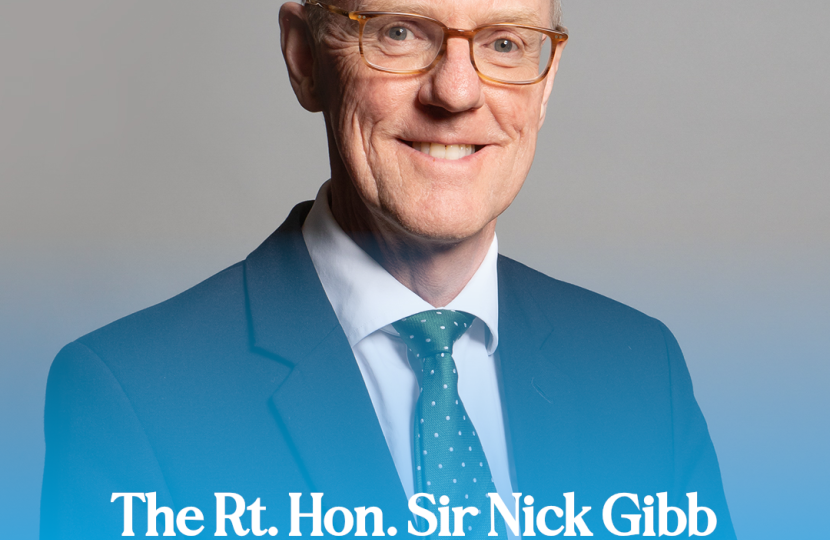 The Rt. Hon. Sir Nick Gibb